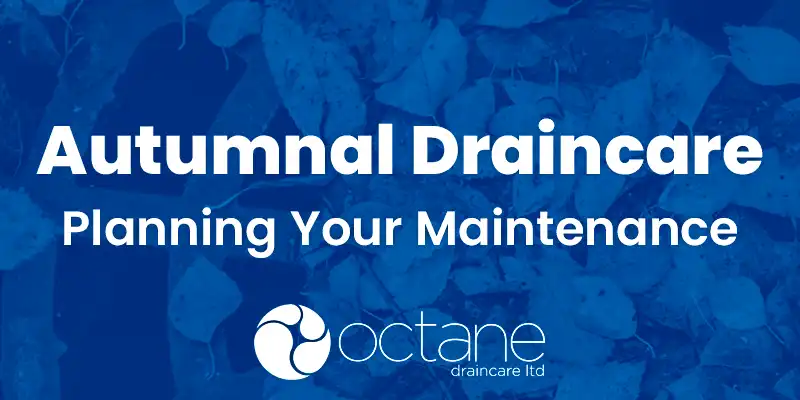 Autumn Drainage Maintenance
